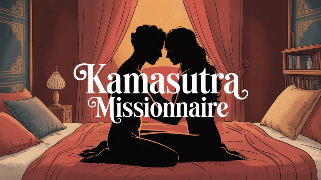 Kamasutra missionnaire : silhouettes enlacées ambiance intime