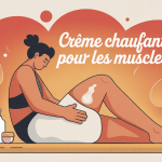 Crème chauffante pour les muscles application zone chaleur bien-être