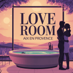 Illustration love room Aix en Provence escapade romantique
